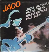 Jaco Pastorius / Pat Metheny / Bruce Ditmas / Paul Bley - Jaco