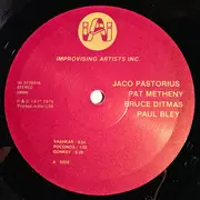 LP - Jaco Pastorius / Pat Metheny / Bruce Ditmas / Paul Bley - Pastorius / Metheny / Ditmas / Bley
