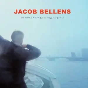 Jacob Bellens - My Heart Is Hungry And..