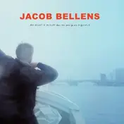 JACOB BELLENS - My Heart Is Hungry And..
