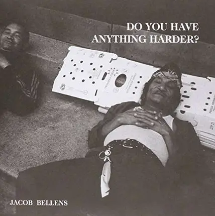 Jacob Bellens - Do You Have Anything..
