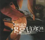 Jacob Golden - Jacob Golden