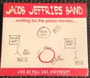 CD - Jacob Jeffries Band - ...Waiting For The Piano Movers... - Digipak