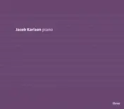 Jacob Karlzon - Improvisational Three (Piano Improvisations Inspired By Maurice Ravel)