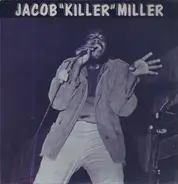 Jacob Miller - Jacob "Killer" Miller