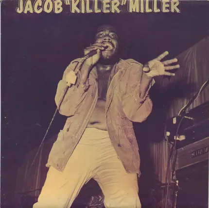 Jacob Miller - Jacob "Killer" Miller