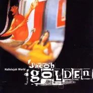 Jacob Golden - Hallelujah World