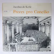 Jacobus de Kerle - Preces Pro Concilio