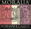 LP - Jacobus Gallus , Prague Madrigal Singers A Musica Antiqua Wien - Miroslav Venhoda - Moralia - Mono