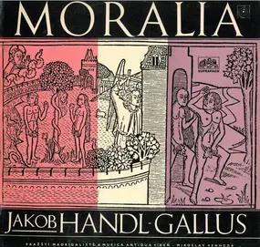 Jacobus Handl (Gallus) - Moralia