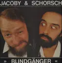 LP - Jacoby & Schorsch - Blindgänger - rar kabarett liedermacher folk private