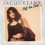 Jacqueline - Auf der Erde...