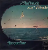 Jacqueline - Aufbruch zur Freude