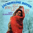 7inch Vinyl Single - Jacqueline Boyer - Fang Jeden Tag Mit Liebe An