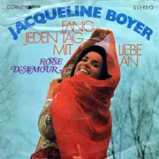 7inch Vinyl Single - Jacqueline Boyer - Fang Jeden Tag Mit Liebe An