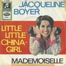 7inch Vinyl Single - Jacqueline Boyer - Little Little China-Girl  / Mademoiselle