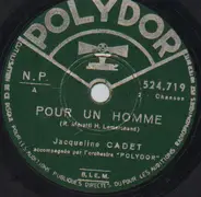Jacqueline Cadet - Pour Un Homme / Les Cent Vierges