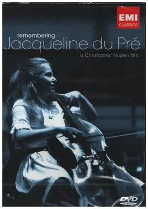 Jacqueline du Pré / Christopher Nupen - remembering Jacqueline du Pré