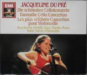 Jacqueline Du Pré - Favourite Cello Concertos