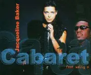 Jacqueline Feat.Wally B Baker - Cabaret