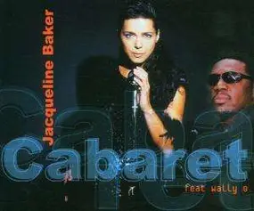 Jacqueline Feat.Wally B Baker - Cabaret