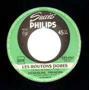 7inch Vinyl Single - Jacqueline Francois - Les Boutons Dores / Le Mur