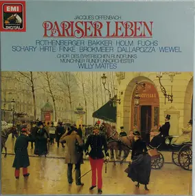 Jaques Offenbach - Pariser Leben