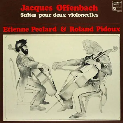 Jacques Offenbach - Jacques Offenbach Suites Pour Deux Violoncelles