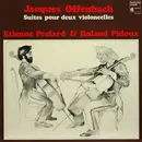 LP - Jacques Offenbach - Etienne Péclard & Roland Pidoux - Jacques Offenbach Suites Pour Deux Violoncelles