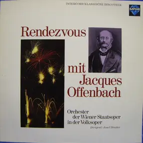 Jaques Offenbach - Rendezvous mit Jacques Offenbach