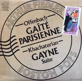 Jaques Offenbach - Offenbach: Gaîté Parisienne • Khachaturian: Gayne - Suite