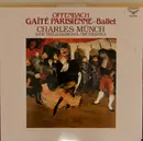 LP - Jacques Offenbach , Charles Munch , New Philharmonia Orchestra - Gaité Parisienne