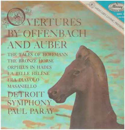 Jacques Offenbach , Daniel-Francois-Esprit Auber , Paul Paray , Detroit Symphony Orchestra - Overtures By Offenbach & Auber
