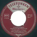 7inch Vinyl Single - Jacques Offenbach , Franz von Suppé , Orchestre Symphonique De La Radiodiffusion Nationale Belge, B - Orpheus In Der Unterwelt