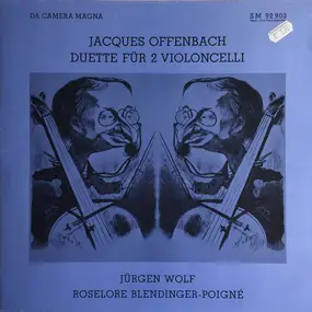 Jaques Offenbach - Duette Für 2 Violoncelli
