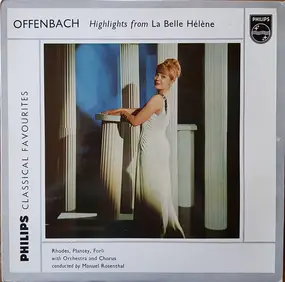 Jaques Offenbach - Highlights From La Belle Hélène