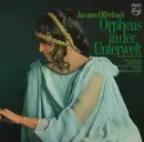 LP - Jacques Offenbach /Peter Schreier , Jutta Vulpius , Hermann Christian Polster , Ruth Schob-Lipka - Orpheus In Der Unterwelt (Großer Querschnitt)