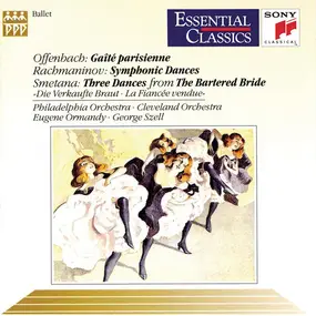 Jaques Offenbach - Gaîté Parisienne / Symphonic Dances / Three Dances From The Bartered Bride