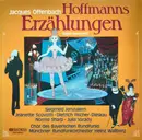 LP - Jacques Offenbach , Siegfried Jerusalem , Jeanette Scovotti · Dietrich Fischer-Dieskau , Norma Shar - Hoffmanns Erzählungen (Großer Querschnitt)