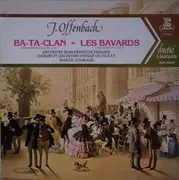 Double LP - Offenbach - Ba-Ta-Clan / Les Bavards
