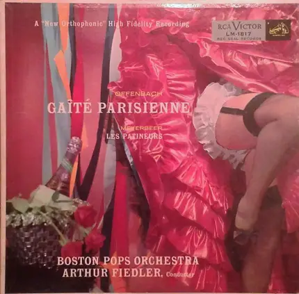 Jacques Offenbach / Giacomo Meyerbeer - Boston Pops Orchestra , Arthur Fiedler - Gaîté Parisienne / Les Patineurs