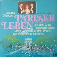 Offenbach - Pariser Leben (Großer Querschnitt)