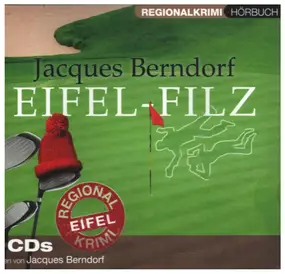 Jacques Berndorf - Eifel - Filz