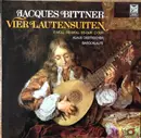 LP - Jacques Bittner / Klaus Oestricher - Vier Lautensuiten