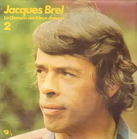 Jacques Brel - 2 La Chanson Des Vieux Amants