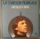 LP - Jacques Brel - La Chanson Francaise 2