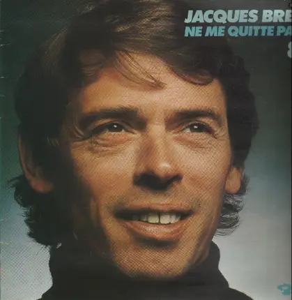 Jacques Brel - Ne Me Quitte Pas