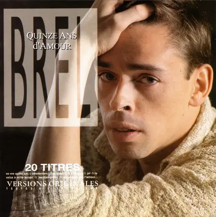 Jacques Brel - Quinze Ans d'Amour