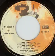 7inch Vinyl Single - Jacques Brel - Les Toros