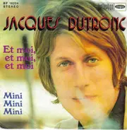Jacques Dutronc - ET  Moi, ET Moi, ET Moi-L